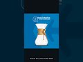 Chemex 8-cup Review, I've Become a One-man Coffee Show