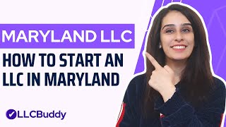 How to Start an LLC in Maryland (Step by Step 2023) | Maryland LLC Formation Guide