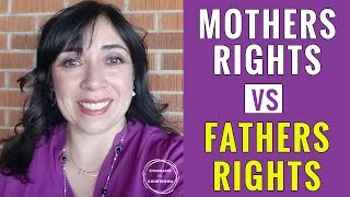 Mothers Rights vs Fathers Rights in Child Custody Case