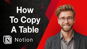 How To Copy A Table Notion [2025 Guide]