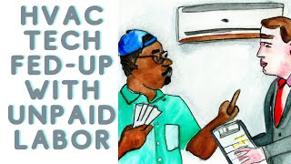 Air Conditioner Repair | "SHOCKING CONFRONTATION: HVAC Tech Fed-Up with Unpaid Labor!"