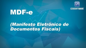MDF-e - (Manifesto Eletrônico de Documentos Fiscais)