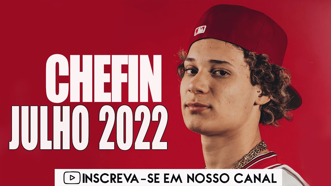 CHEFIN - TRAP BRASILEIRO 2022 - SET TRAP BR AS MELHORES E MAIS TOCADAS ...