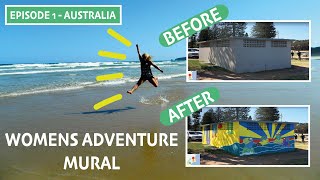 Women Adventure Mural – Episode 1 The Buckettes, Australia