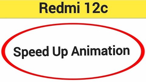 how to speed up animation redmi 12c, animation speed kaise increase Karen