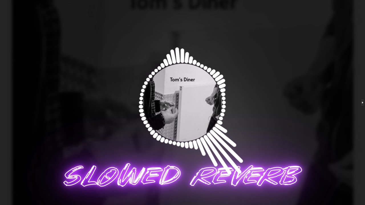 AnnenMayKantereit, Giant Rooks - Tom's Diner slowed reverb🎶