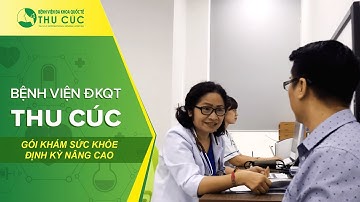 [LIVESTREAM] Mục sở thị quy trình GÓI KHÁM SỨC KHỎE ĐỊNH KÌ NÂNG CAO tại Bệnh viện ĐKQT Thu Cúc