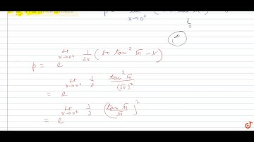 Let `p=lim_(x- gt0^+)(1+tan^2 sqrt(x))^(1/(2x))` then log p is equal to`
