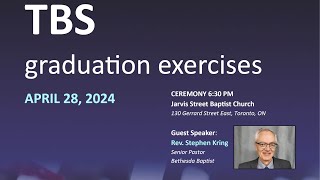Toronto Baptist Seminary Graduation 2024