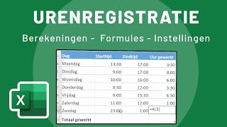 Registratie van UREN in Excel: optellen, totalen, berekenen