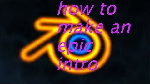 How To Make an EPIC Intro with Blender for free (easy)