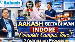 Aakash Geeta Bhavan Indore Complete Campus Tour 2026 | Fees, Classes &amp; Admission Process