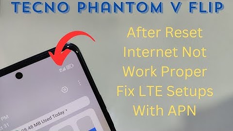 Tecno Phantom V Flip Internet Setup 4G Not Work Proper Fix