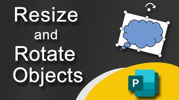 How do you resize and rotate objects in Microsoft Publisher