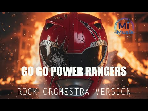 Go go Power ranger Rock symphony orchestra cover By Mi Musik