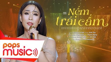 NẾM TRÁI CẤM (TRƯƠNG LÊ SƠN) | Ca Sĩ Vũ Anh Thư