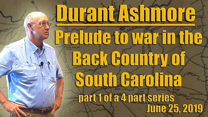 Durant Ashmore, Prelude to war in the Back Country...