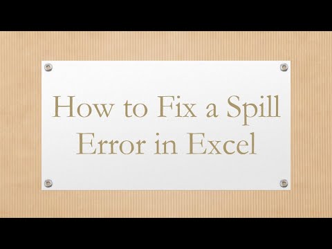How to Fix a Spill Error in Excel