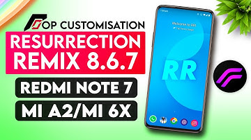 Resurrection Remix 8.6.7 - Redmi Note 7/Mi A2/Mi 6X | Final Android 10 Build | OP Customisation ROM