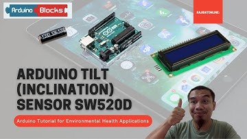Arduinoblocks Tutorial #3: SW-520D Tilt Inclination Vibration Sensor