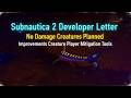 Subnautica 2 Dev Letter, No Damage Creatures Planned,Improvements Creature Player Mitigation Tools