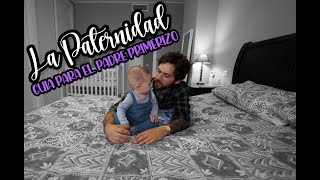 LA PATERNIDAD // GUIA PARA EL PADRE PRIMERIZO screenshot 4