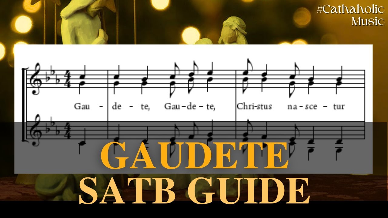 Gaudete | Catholic Choir Guide