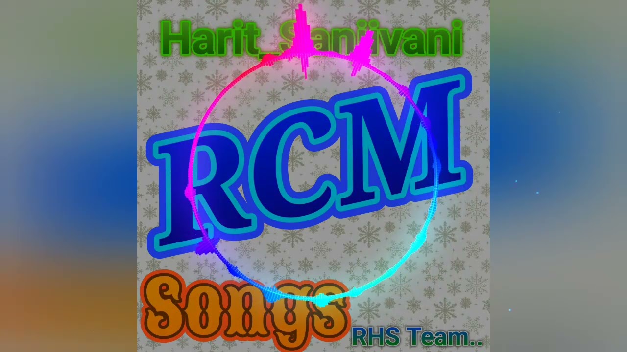 Harit Sanjeevani RCM Songs 