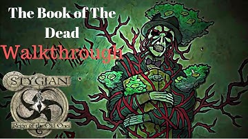 Stygian: Reign of the Old Ones - Ep. 4 | The Book of The Dead Walkthrough