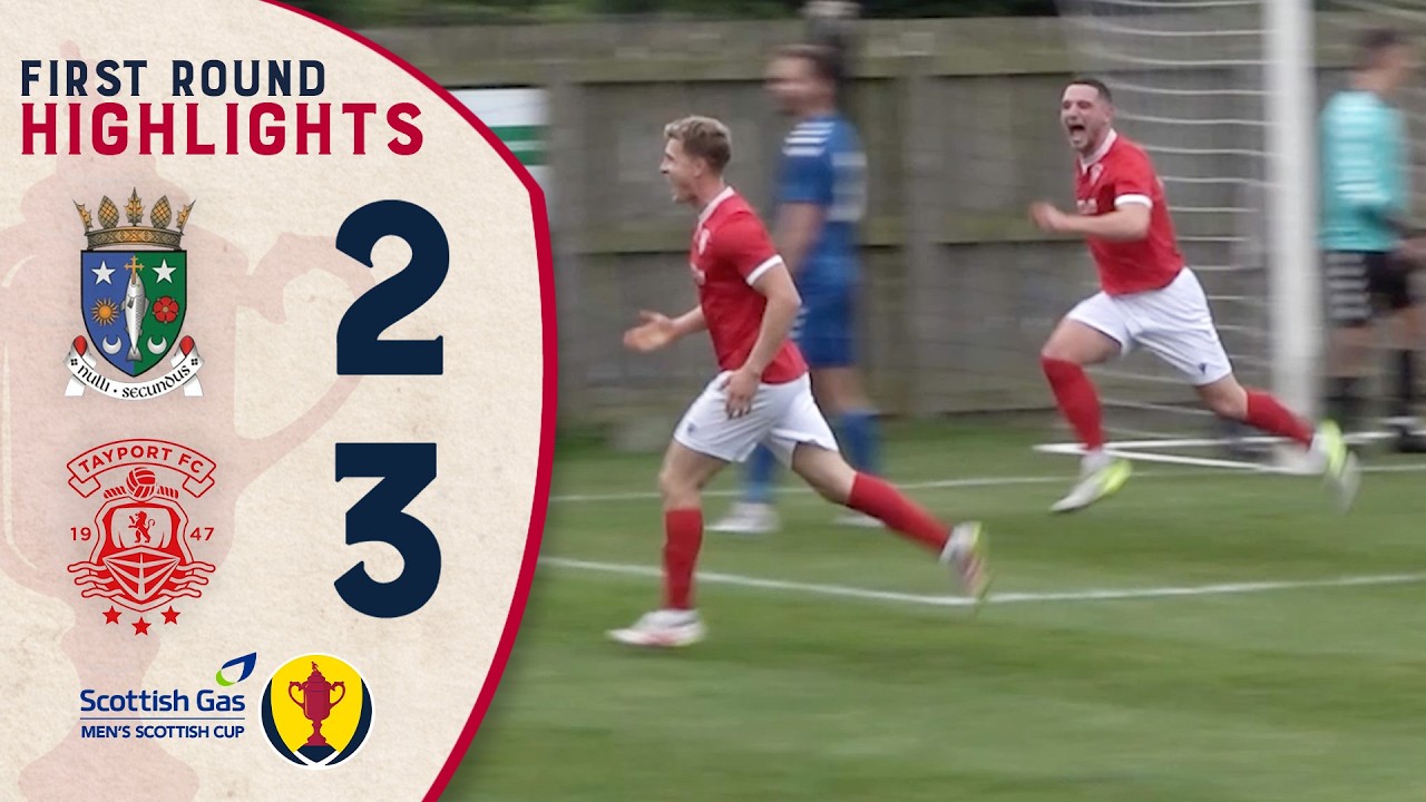 Tayport Reach First Ever Second Round! | Coldstream 2-3 Tayport | Scottish Gas Men's Scottish Cup
