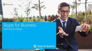 The Basics of Skype for Business