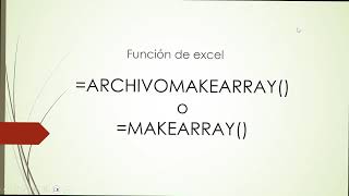Aprende ARCHIVOMAKEARRAY en Excel: Crea Matrices Dinámicas 🚀