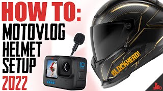 How To Motovlog: Helmet Setup! (2022)