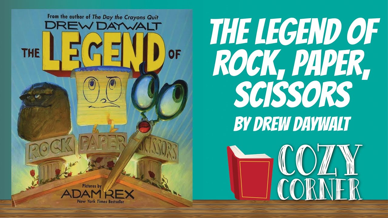 The Legend of Rock, Paper, Scissors By Drew Daywalt and Adam Rex I My Cozy  Corner Storytime 