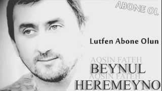 Aqsin Fateh   Beynul Heremeyno 2015 yeni Resimi