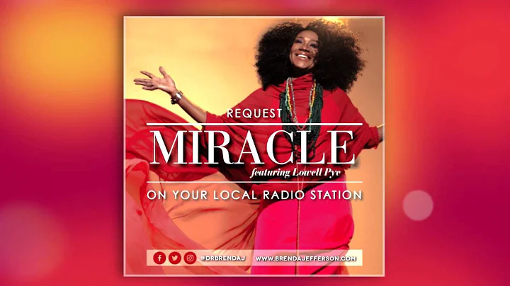 Dr. Brenda Jefferson Miracle featuring Lowell Pye ...