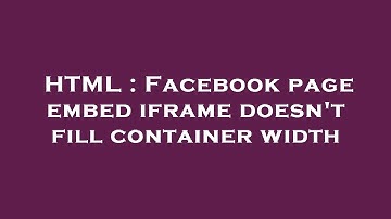 HTML : Facebook page embed iframe doesn