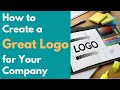 How to Create a Great Logo for Your Company