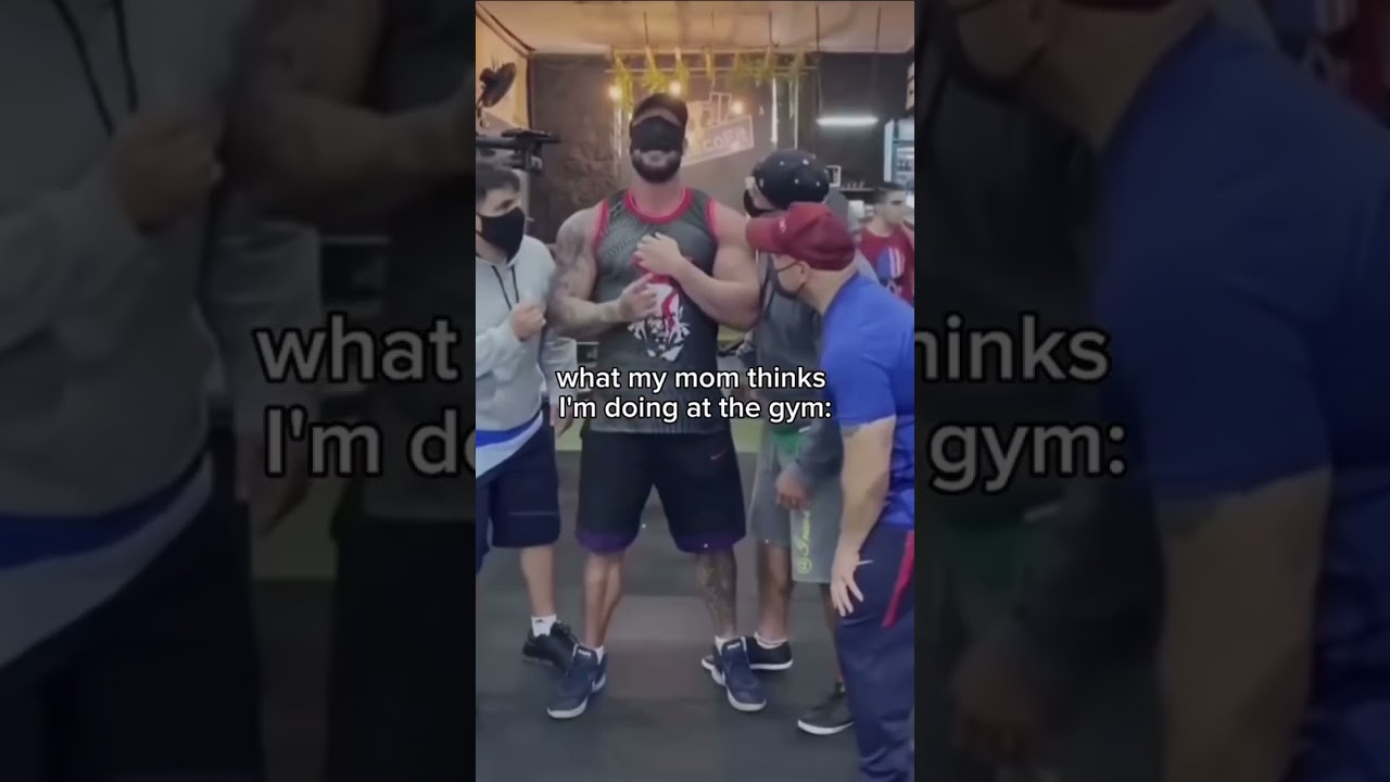 What my mom thinks I’m doing at the gym  credit:realitycheck76