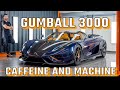 GUMBALL 3000 BEST CARS AT CAFFEINE AND MACHINE 2024