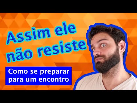 Vídeo: Como Se Preparar Rapidamente Para Um Encontro