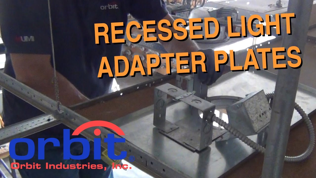 Orbit Industries RAP Recessed Light Adapter Plates YouTube