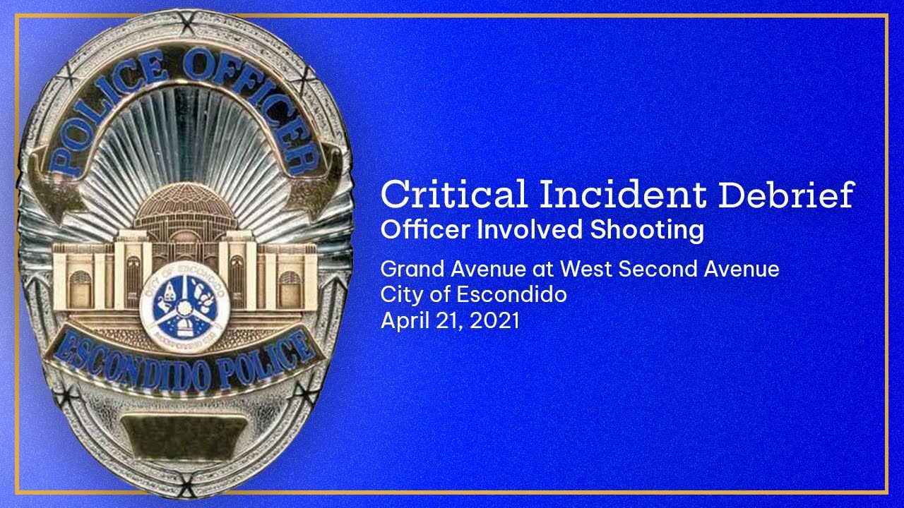 Critical Incident Debrief - April 21, 2021 - Officer Involved Shooting