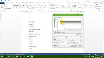 Hướng dẫn cách đánh số tự động MULTILEVEL LIST (chi tiết)