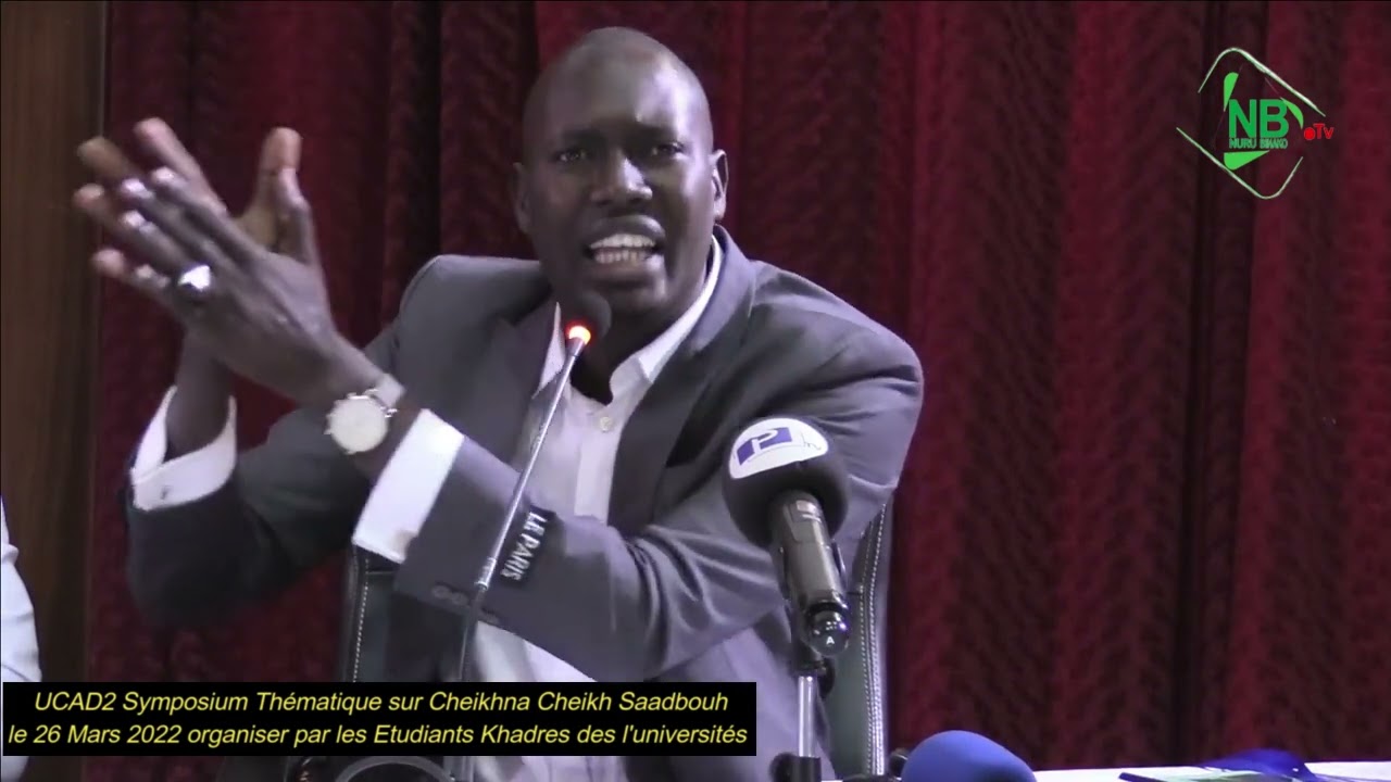 Symposium sur Cheikhna Pr Cheikh Pape Gueye UCADII face aux Etudiants Khadres des Universités