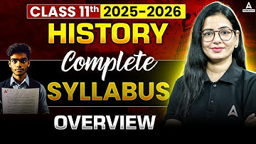 CBSE Class 11 History 2025-26 📚 | Full Syllabus Explained in Simple Way!