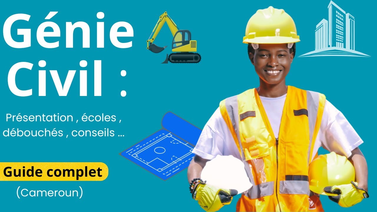 𝐅𝐨𝐫𝐦𝐚𝐭𝐢𝐨𝐧 𝐞𝐧 𝐆𝐞́𝐧𝐢𝐞 𝐂𝐢𝐯𝐢𝐥 : Le Guide Complet  Cameroun (𝐞́𝐜𝐨𝐥𝐞𝐬 ,𝐝𝐞́𝐛𝐨𝐮𝐜𝐡𝐞́𝐬 ,𝐜𝐨𝐧𝐬𝐞𝐢𝐥𝐬  ...)