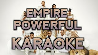 Empire - Powerful (Karaoke)