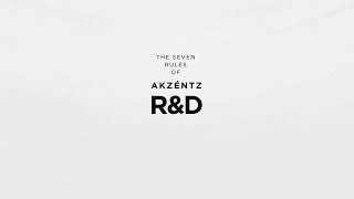 Inside the Akzéntz Lab, The Seven Rules of R&amp;D