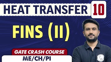 Heat Transfer 10 l Fins (II) | Mechanical Engineering | GATE Crash Course